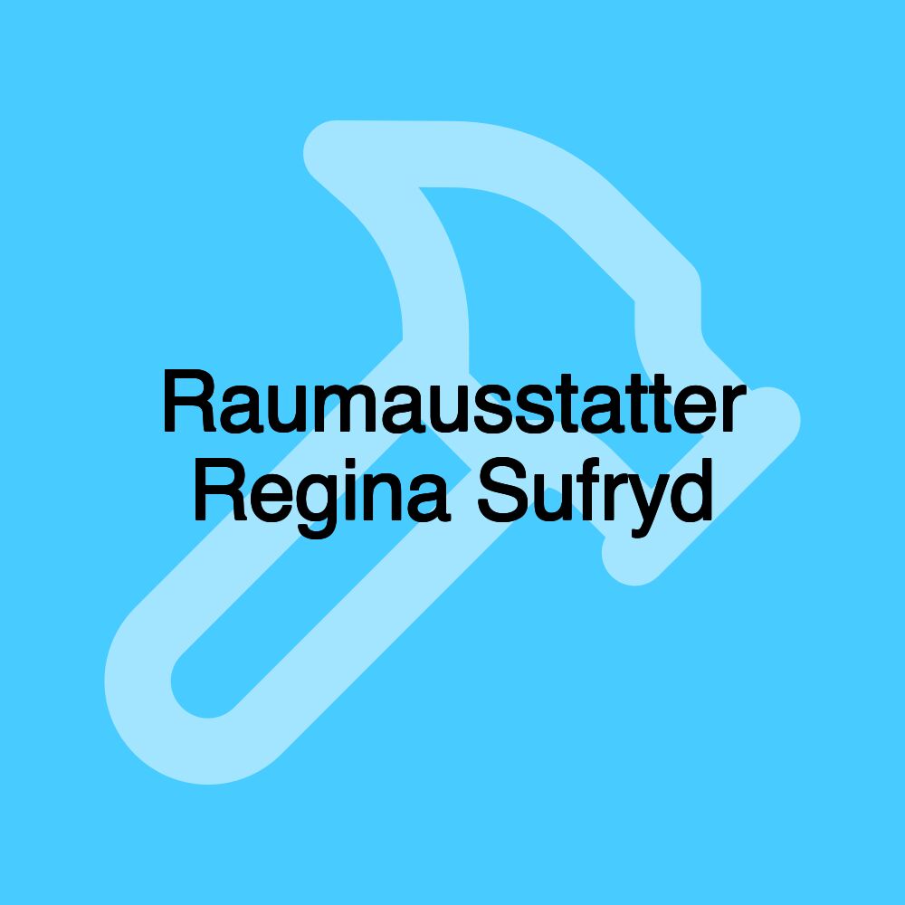 Raumausstatter Regina Sufryd