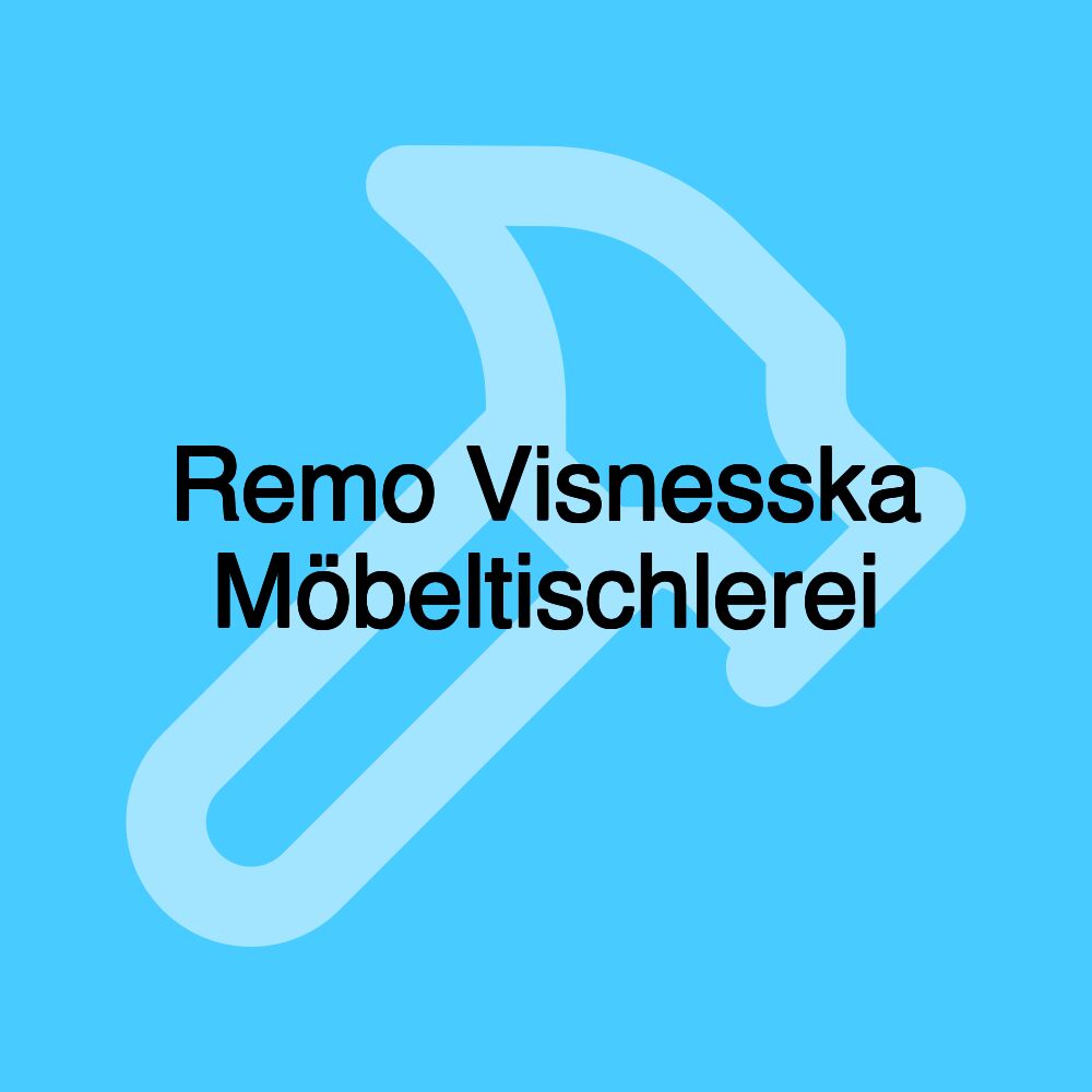 Remo Visnesska Möbeltischlerei