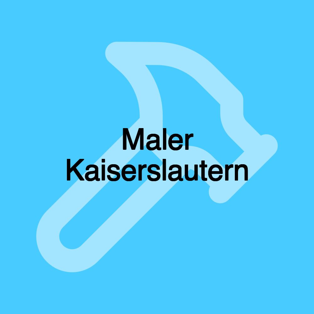 Maler Kaiserslautern