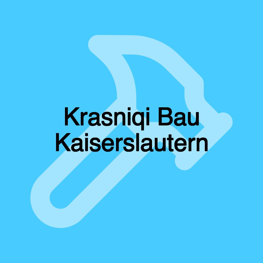 Krasniqi Bau Kaiserslautern