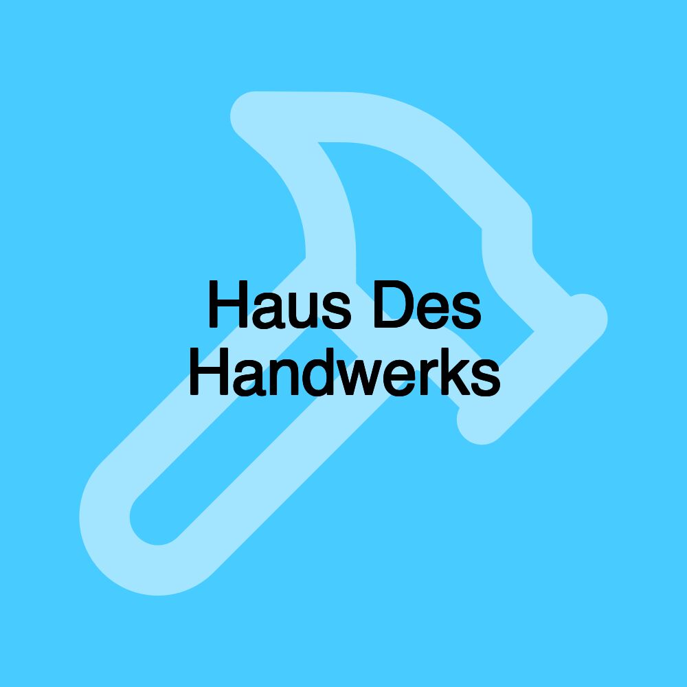 Haus Des Handwerks