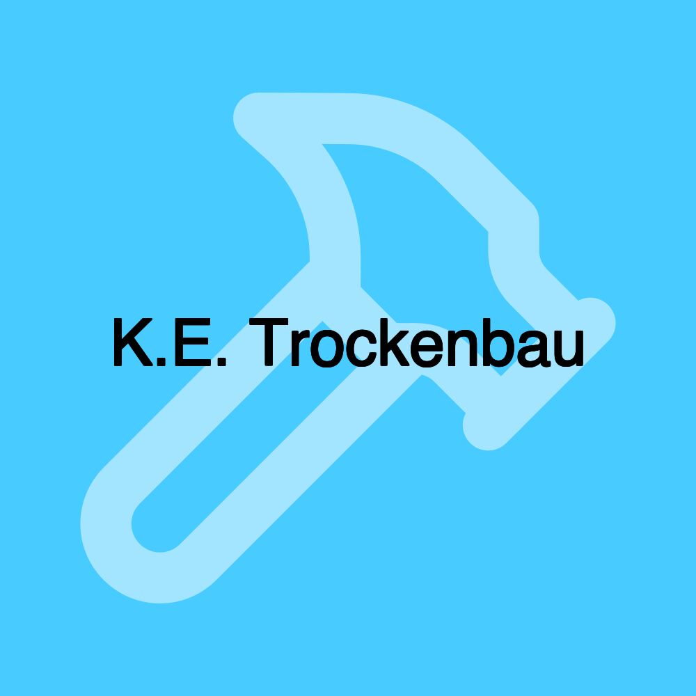 K.E. Trockenbau