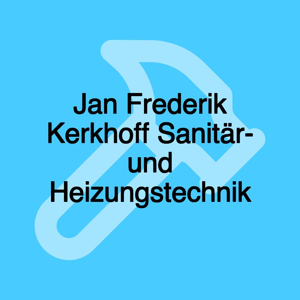 Jan Frederik Kerkhoff Sanitär- und Heizungstechnik