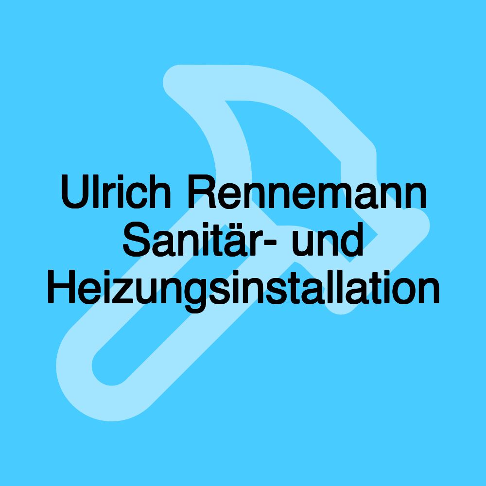 Ulrich Rennemann Sanitär- und Heizungsinstallation