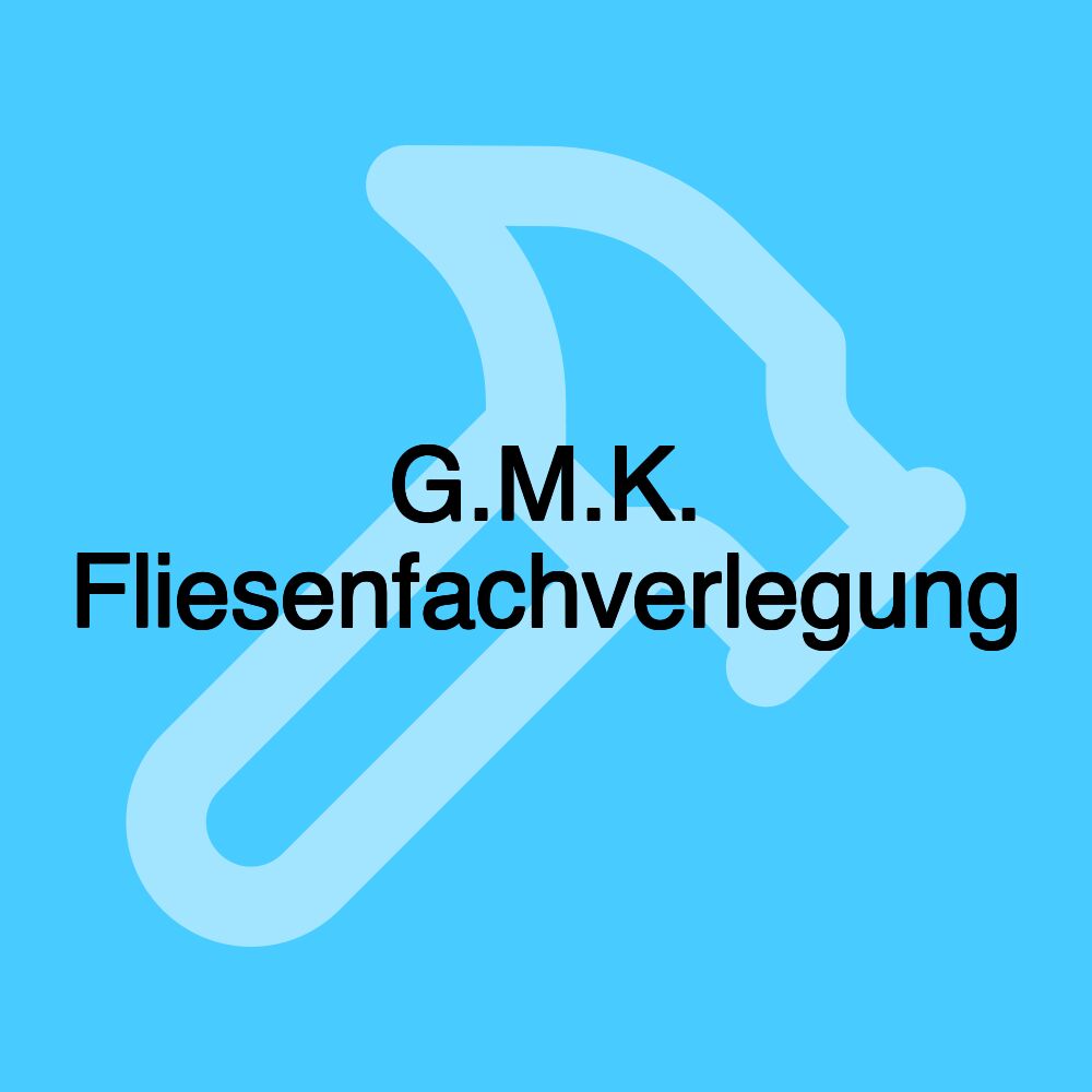 G.M.K. Fliesenfachverlegung