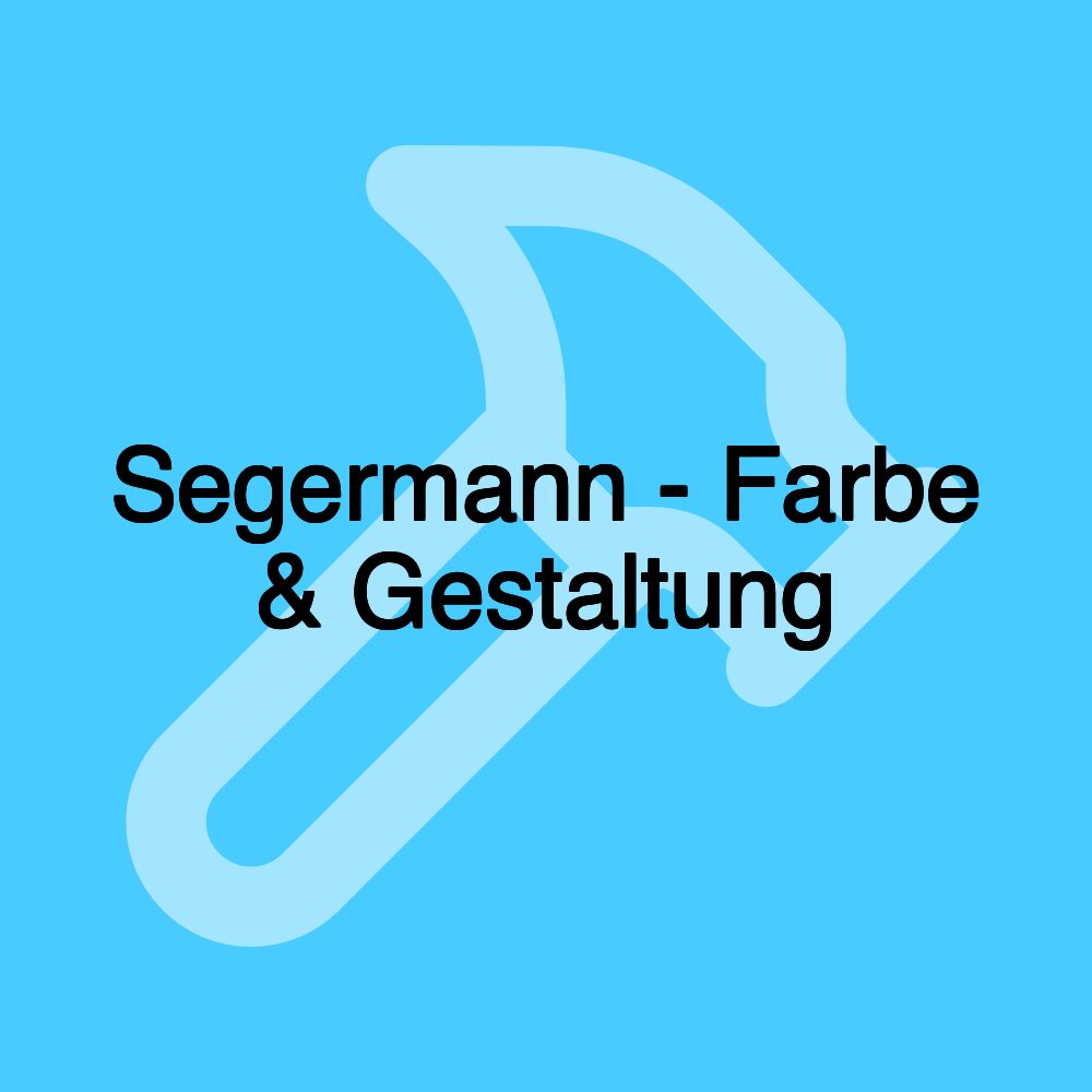 Segermann - Farbe & Gestaltung