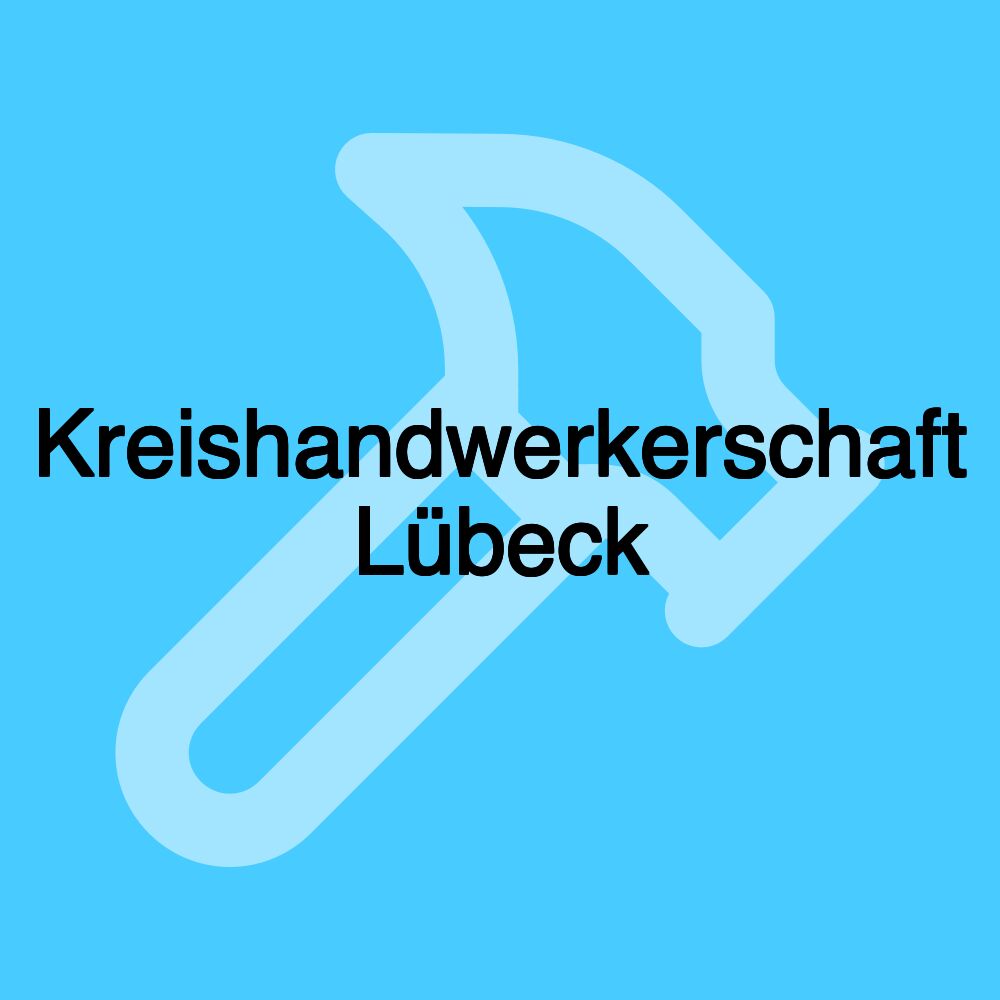 Kreishandwerkerschaft Lübeck