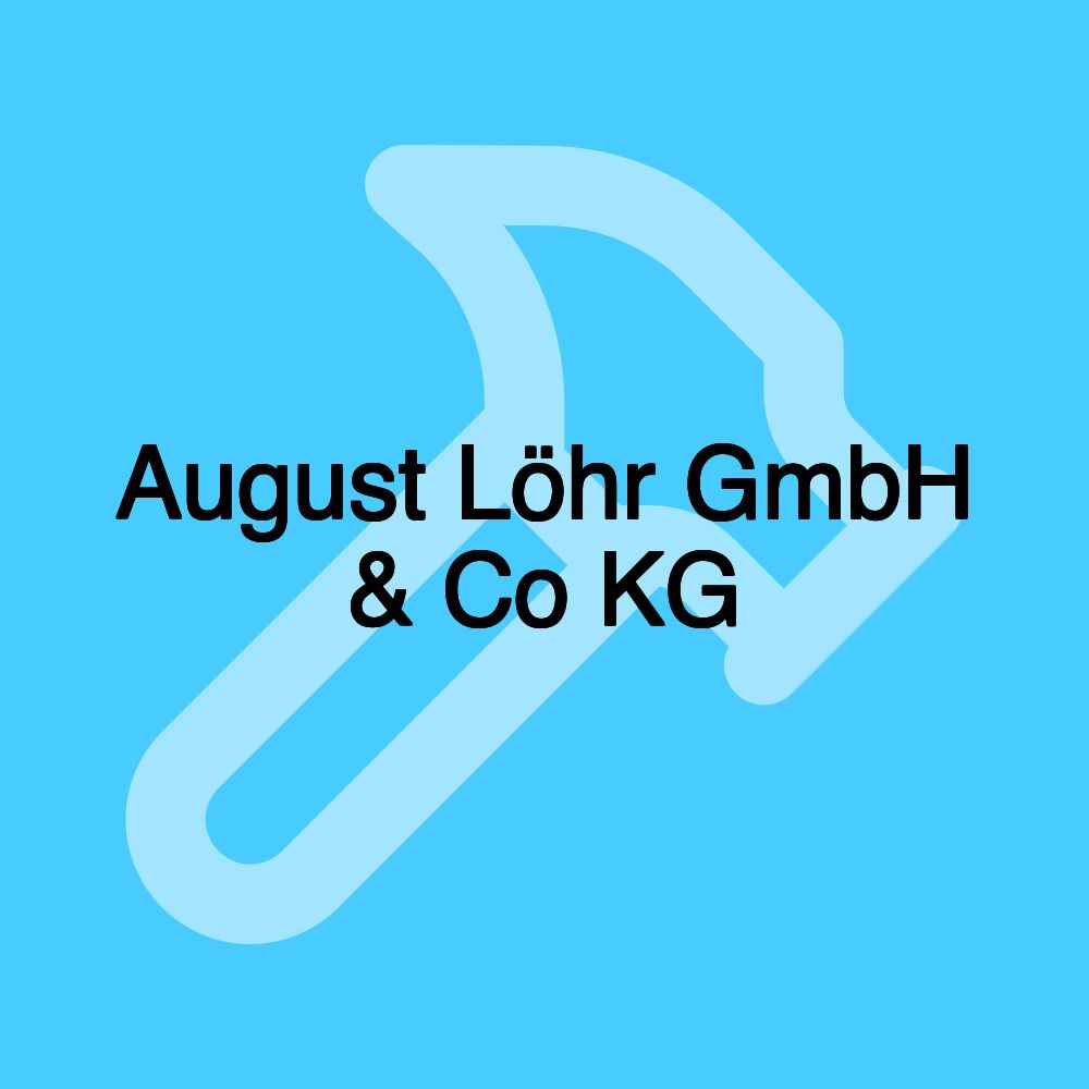 August Löhr GmbH & Co KG