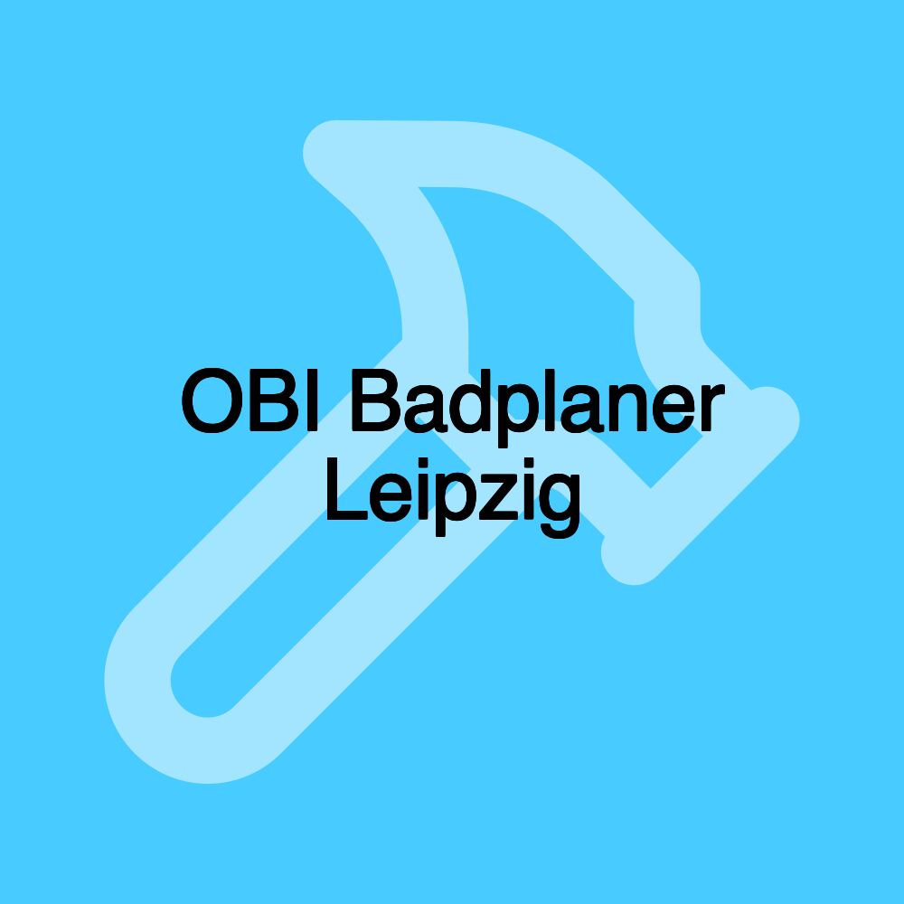 OBI Badplaner Leipzig