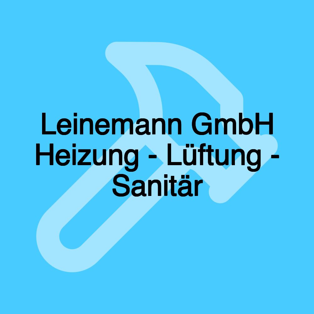 Leinemann GmbH Heizung - Lüftung - Sanitär