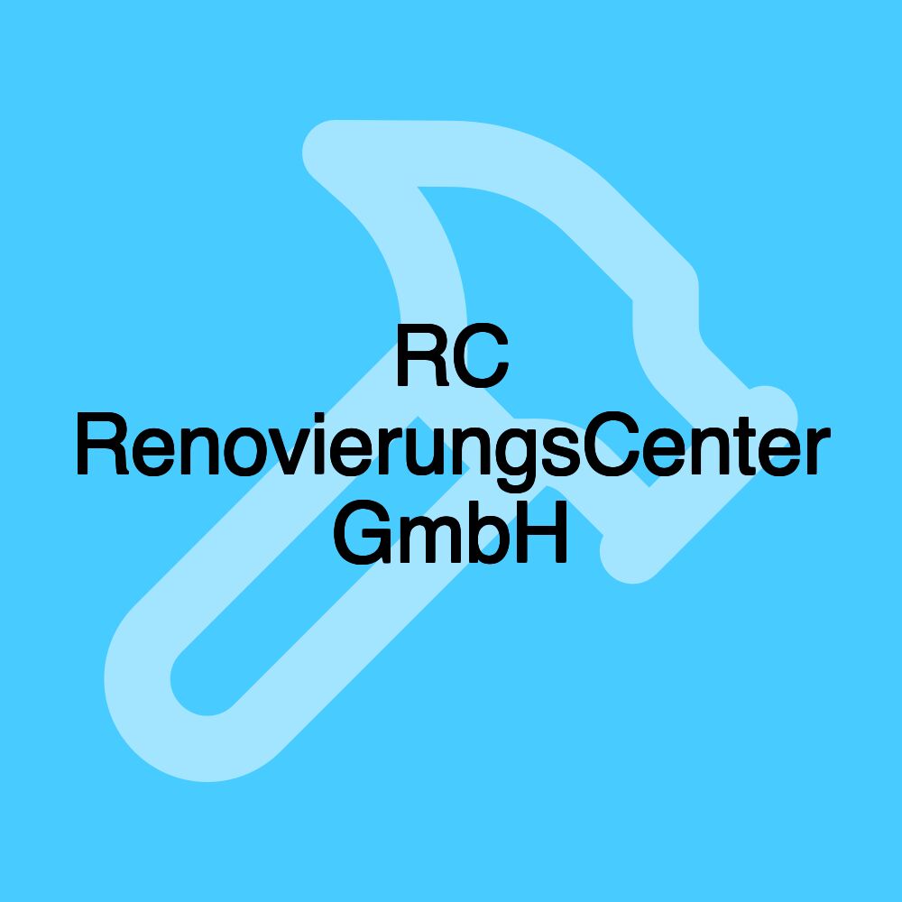 RC RenovierungsCenter GmbH