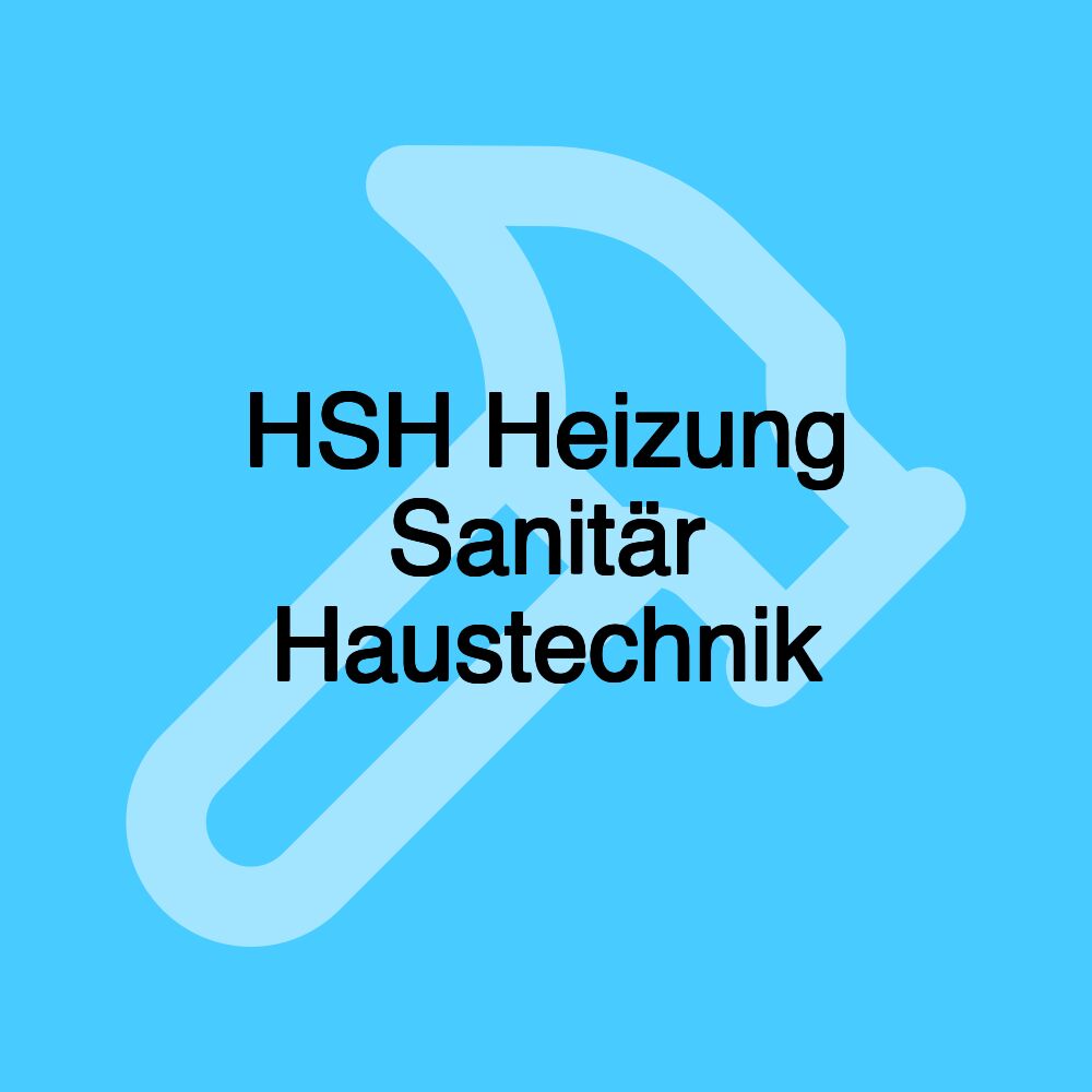 HSH Heizung Sanitär Haustechnik