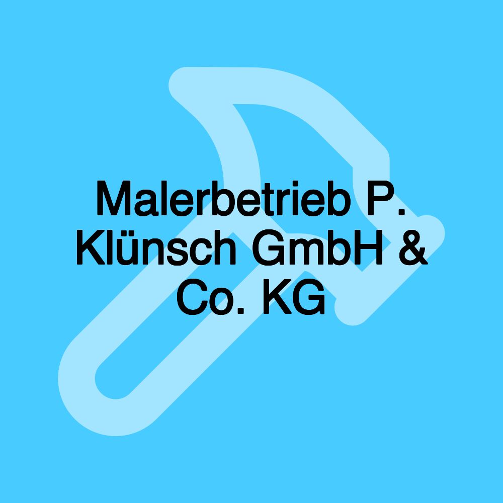 Malerbetrieb P. Klünsch GmbH & Co. KG