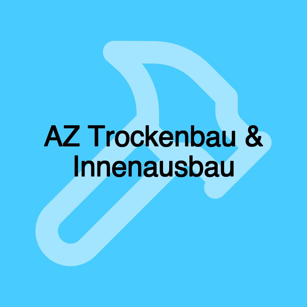 AZ Trockenbau & Innenausbau