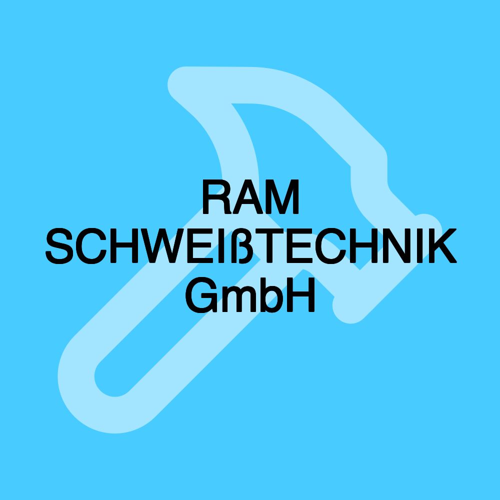 RAM SCHWEIßTECHNIK GmbH