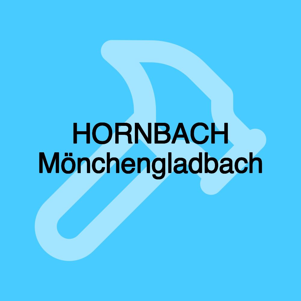 HORNBACH Mönchengladbach