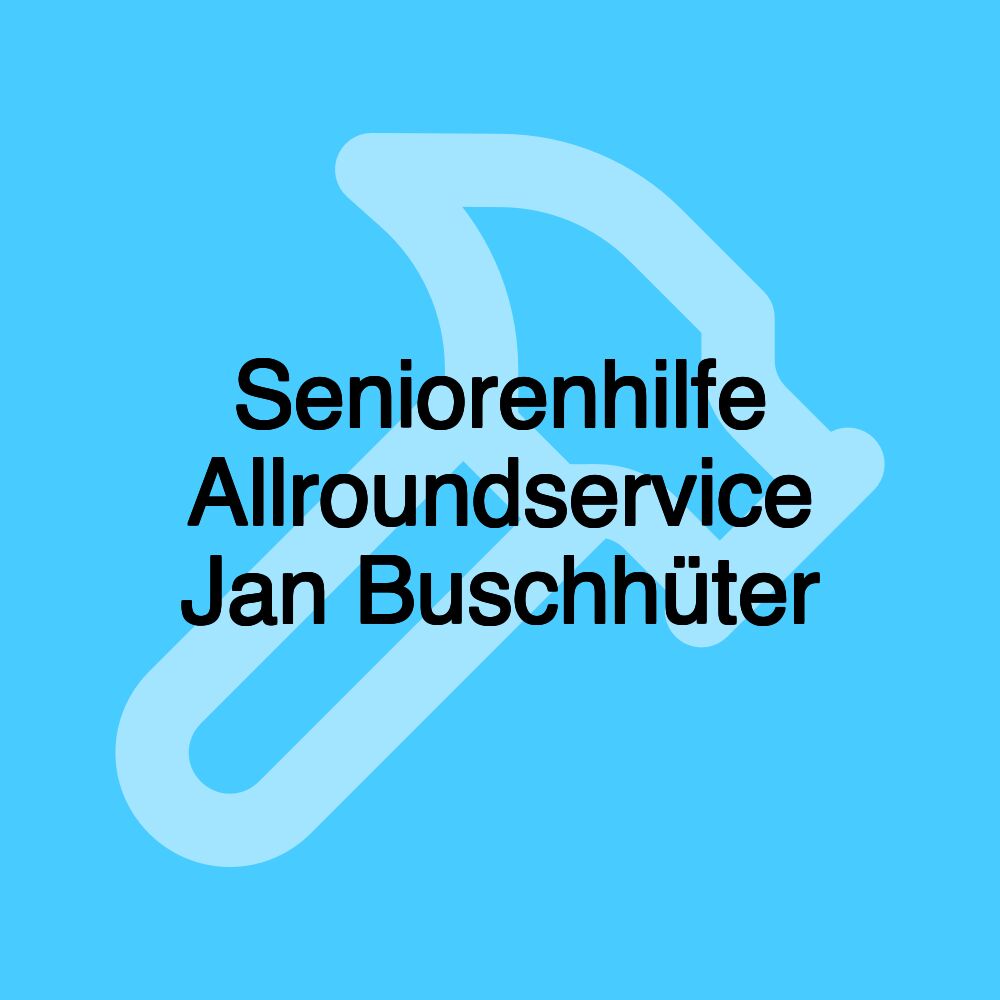 Seniorenhilfe Allroundservice Jan Buschhüter