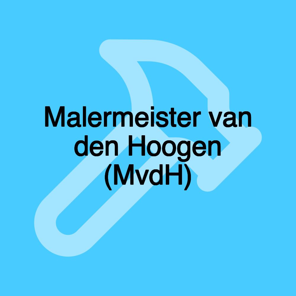 Malermeister van den Hoogen (MvdH)