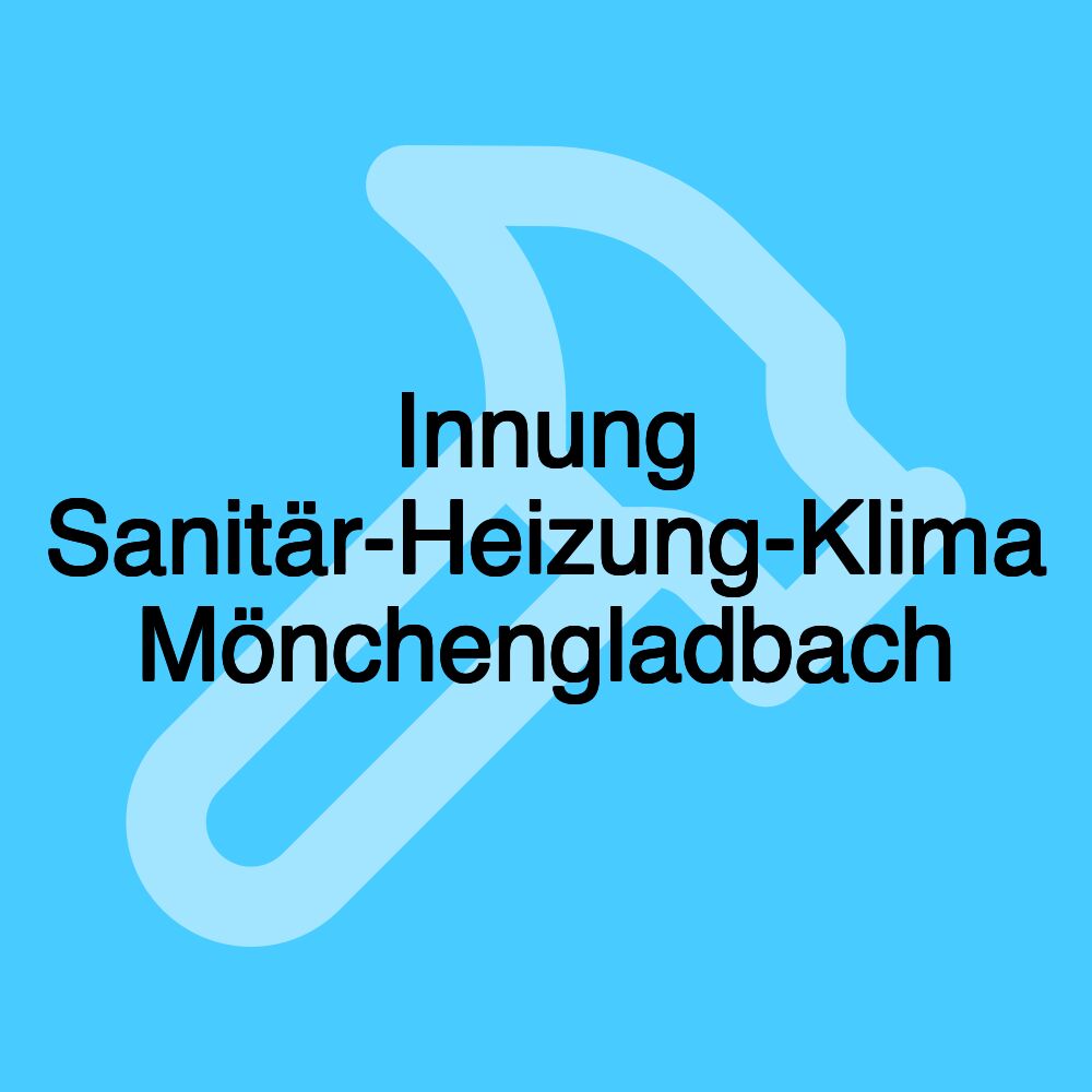 Innung Sanitär-Heizung-Klima Mönchengladbach