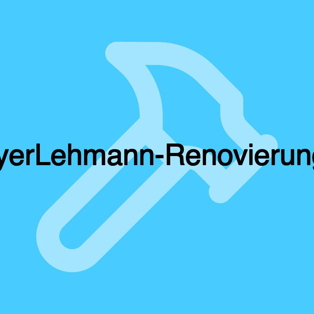 MeyerLehmann-Renovierungen