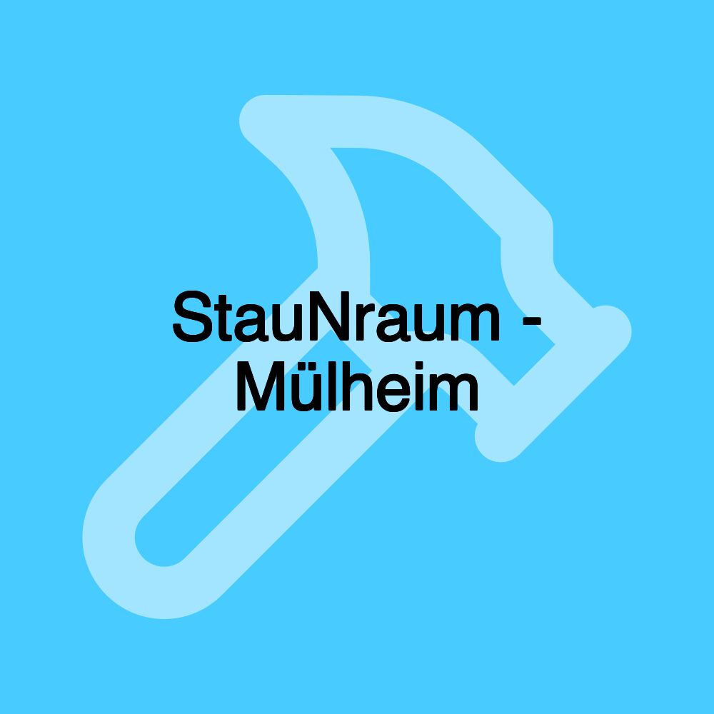 StauNraum - Mülheim