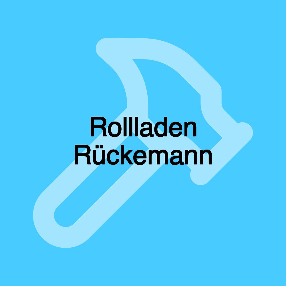 Rollladen Rückemann