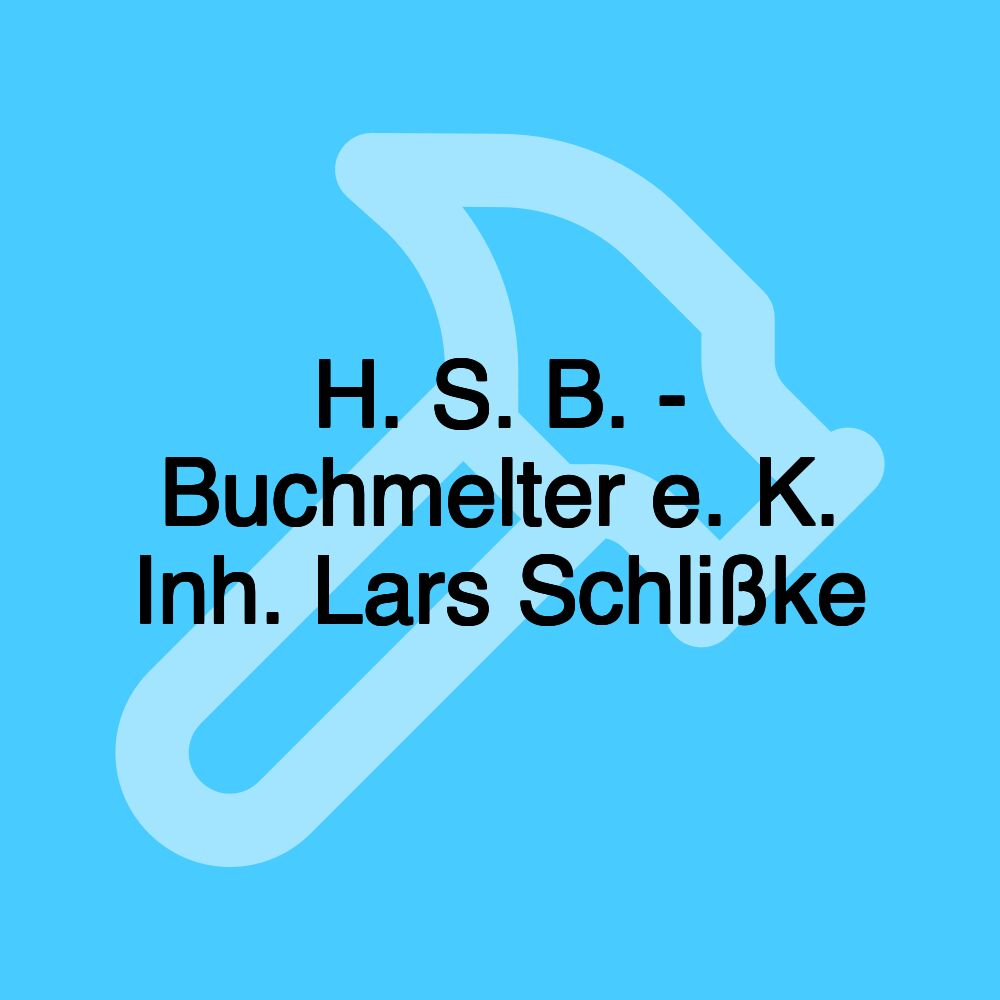 H. S. B. - Buchmelter e. K. Inh. Lars Schlißke