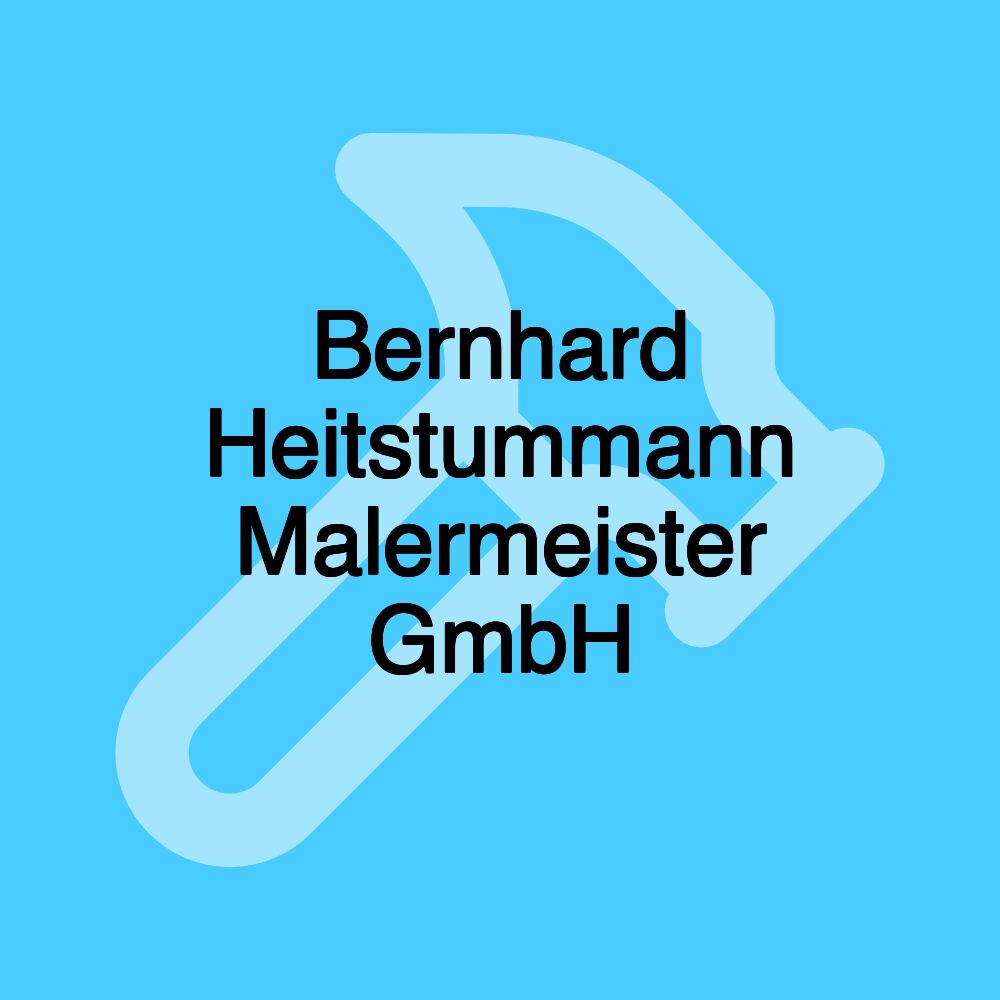 Bernhard Heitstummann Malermeister GmbH