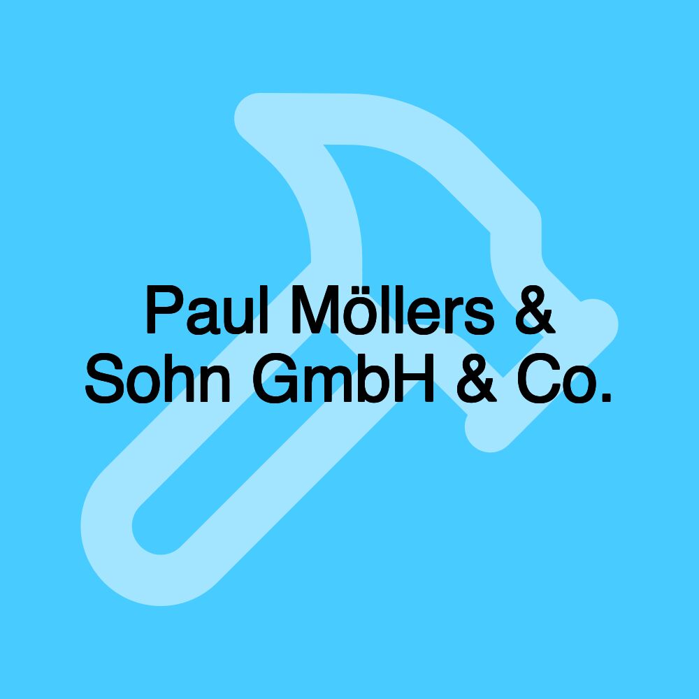 Paul Möllers & Sohn GmbH & Co.