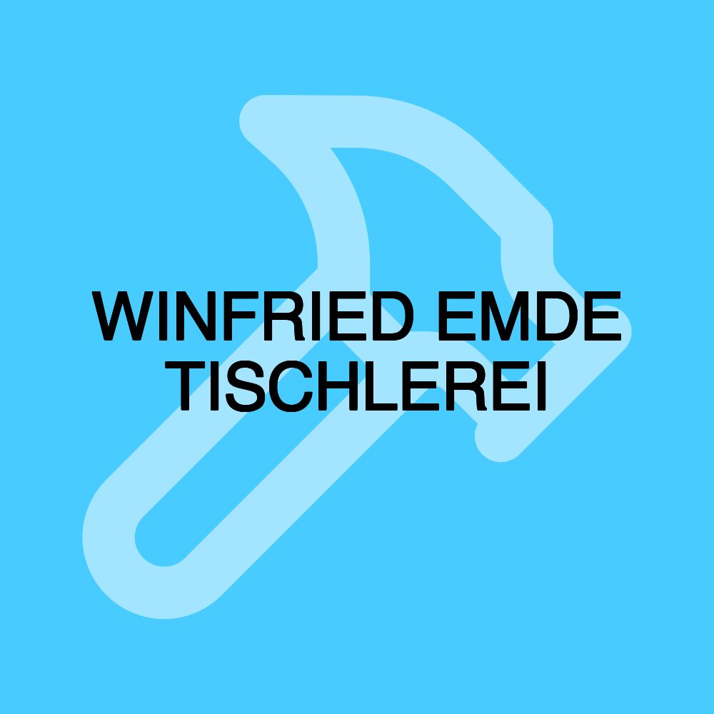 WINFRIED EMDE TISCHLEREI