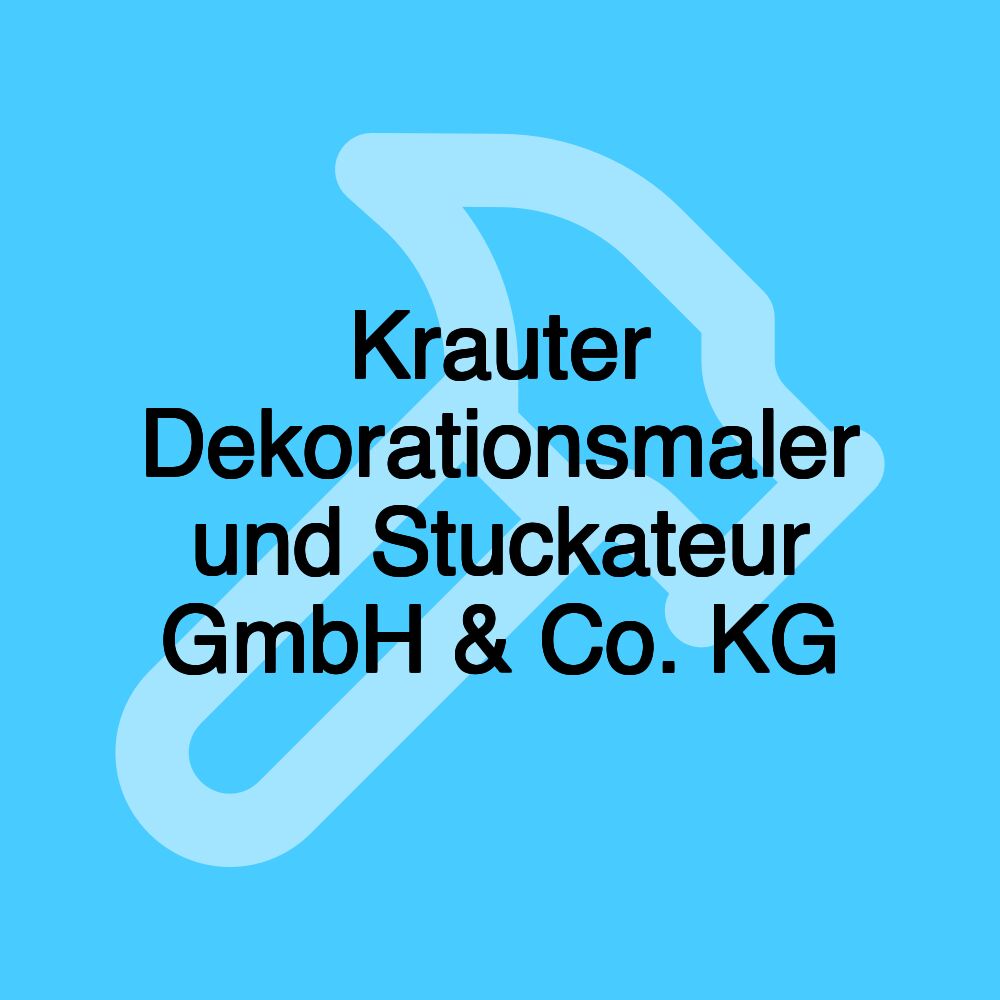 Krauter Dekorationsmaler und Stuckateur GmbH & Co. KG