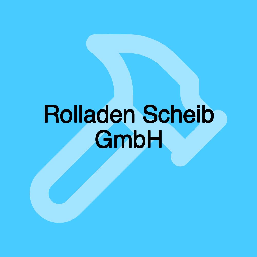 Rolladen Scheib GmbH