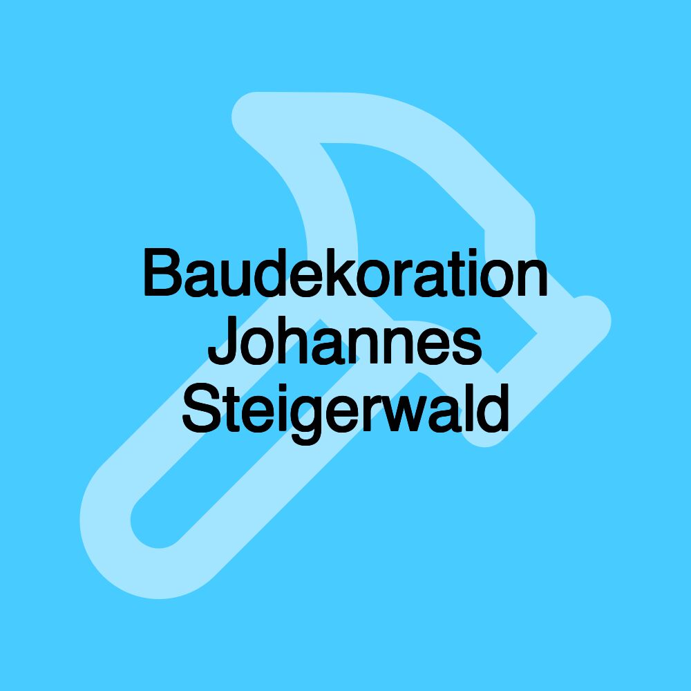 Baudekoration Johannes Steigerwald