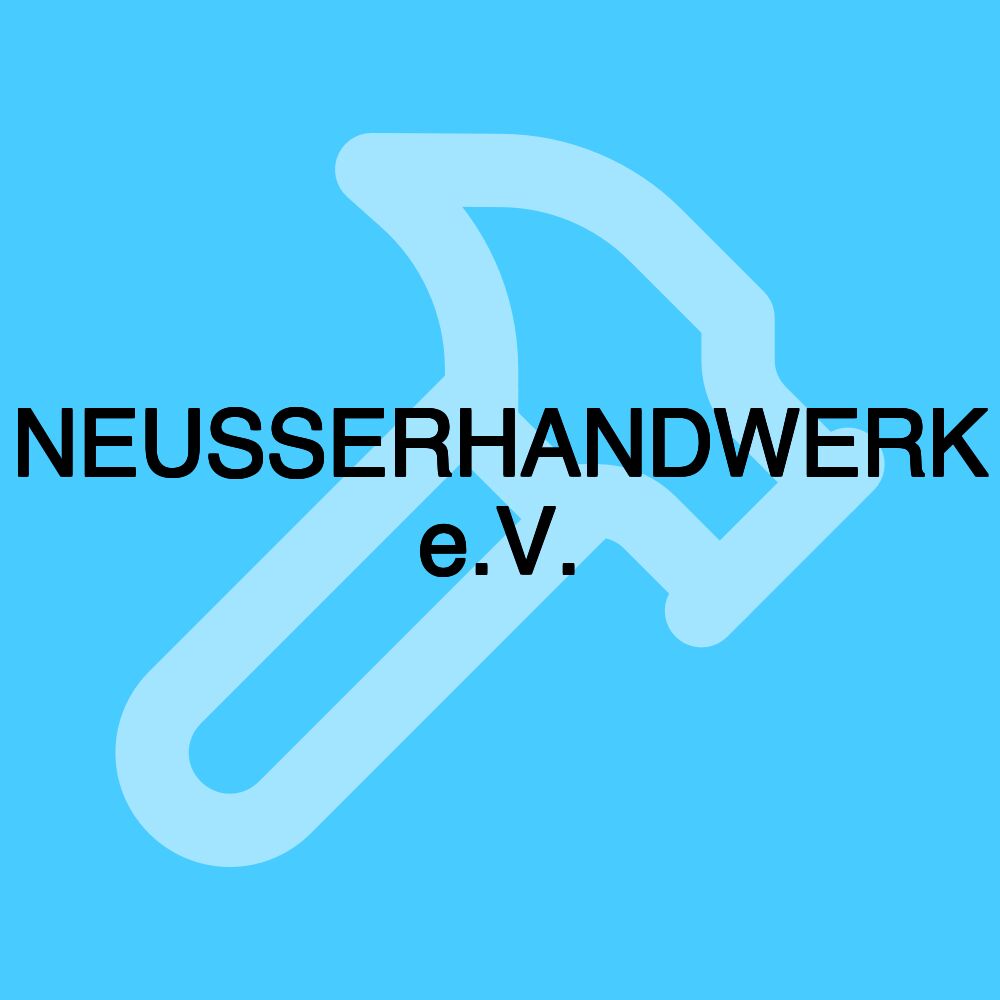 NEUSSERHANDWERK e.V.