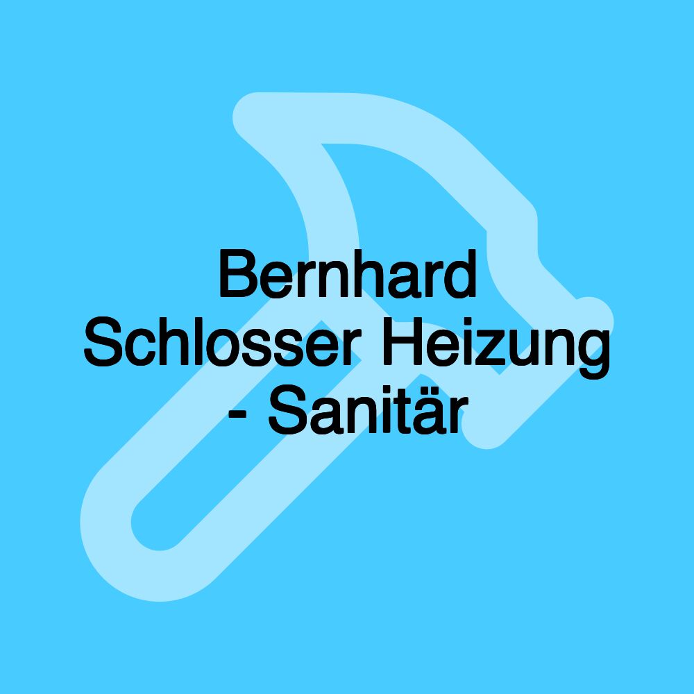 Bernhard Schlosser Heizung - Sanitär