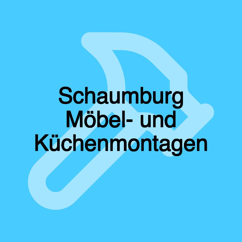 Schaumburg Möbel- und Küchenmontagen