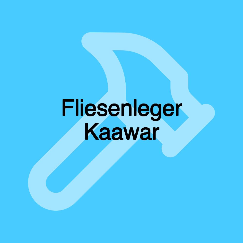 Fliesenleger Kaawar