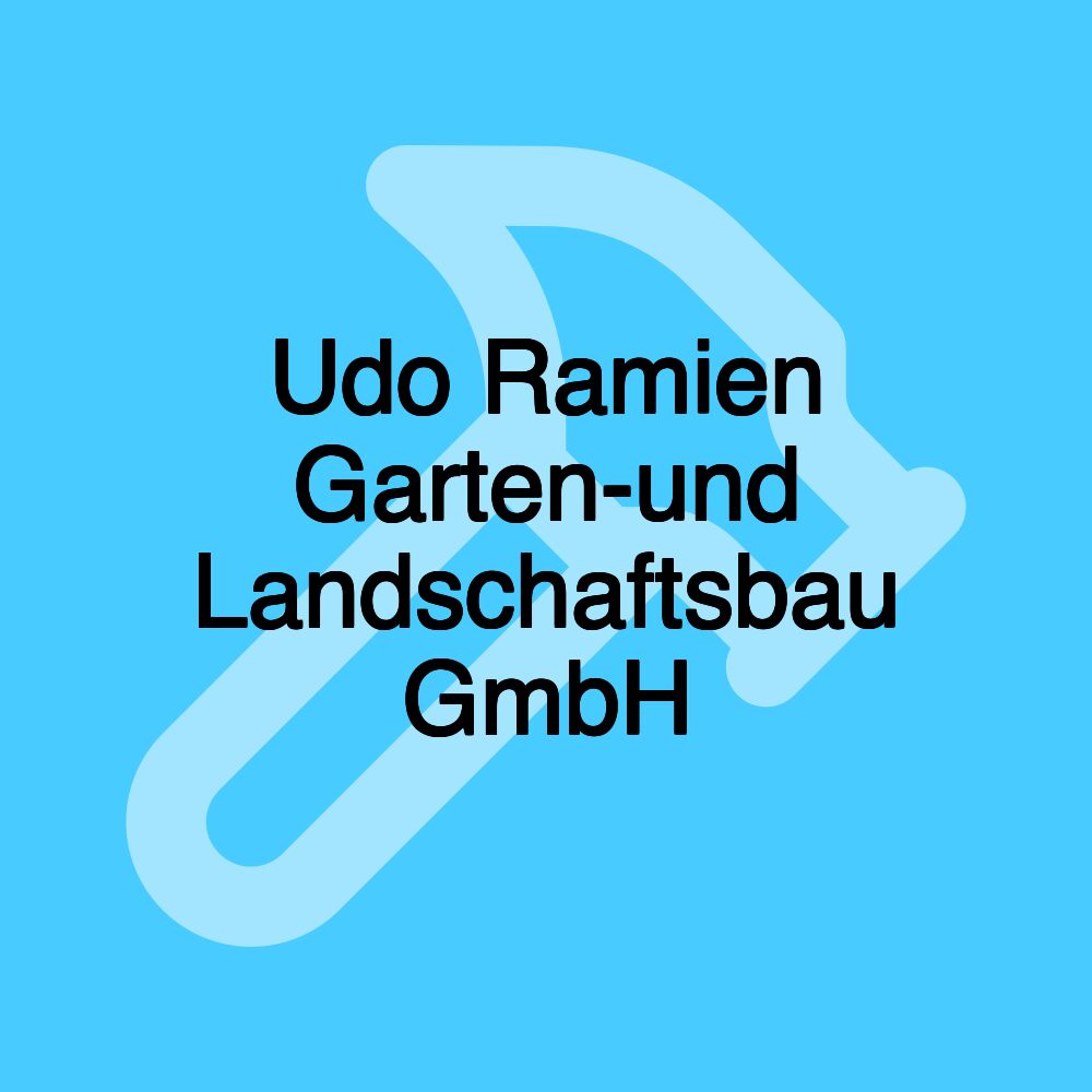 Udo Ramien Garten-und Landschaftsbau GmbH