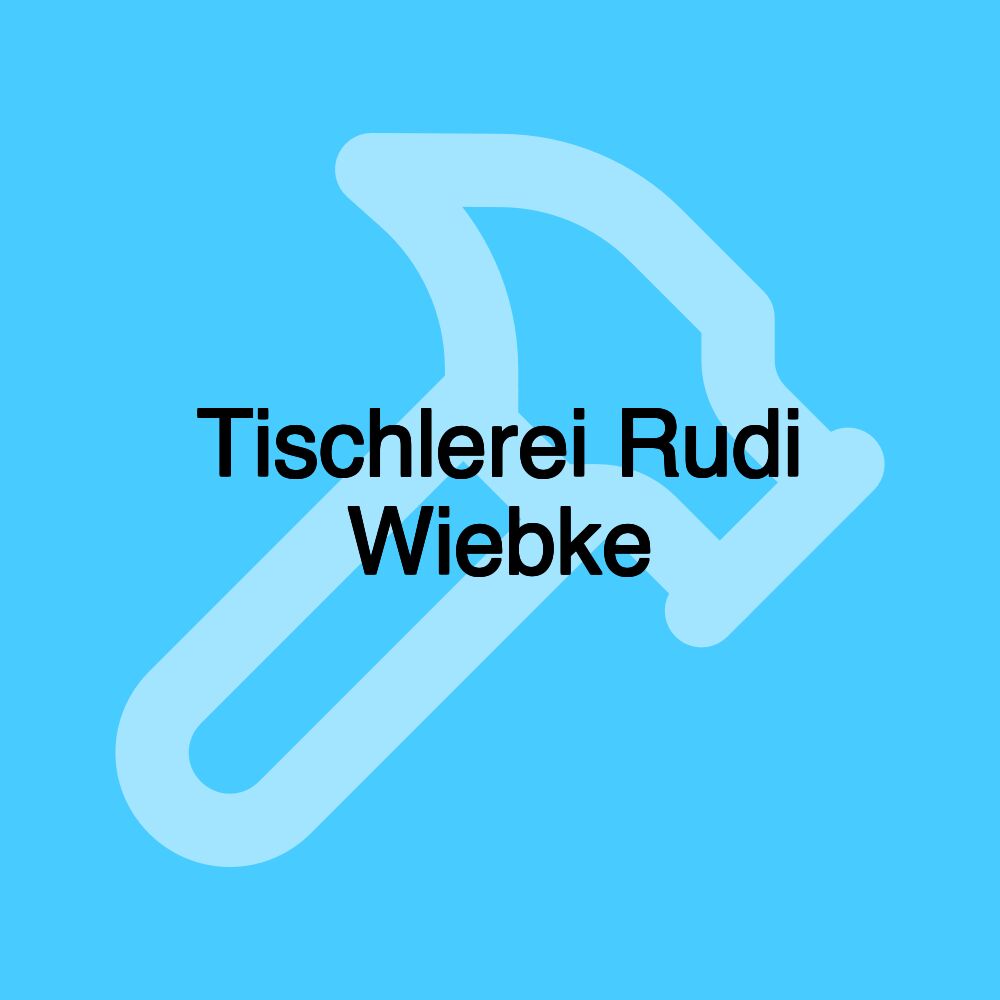 Tischlerei Rudi Wiebke