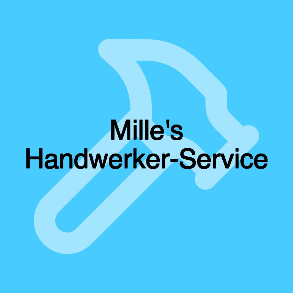 Mille's Handwerker-Service