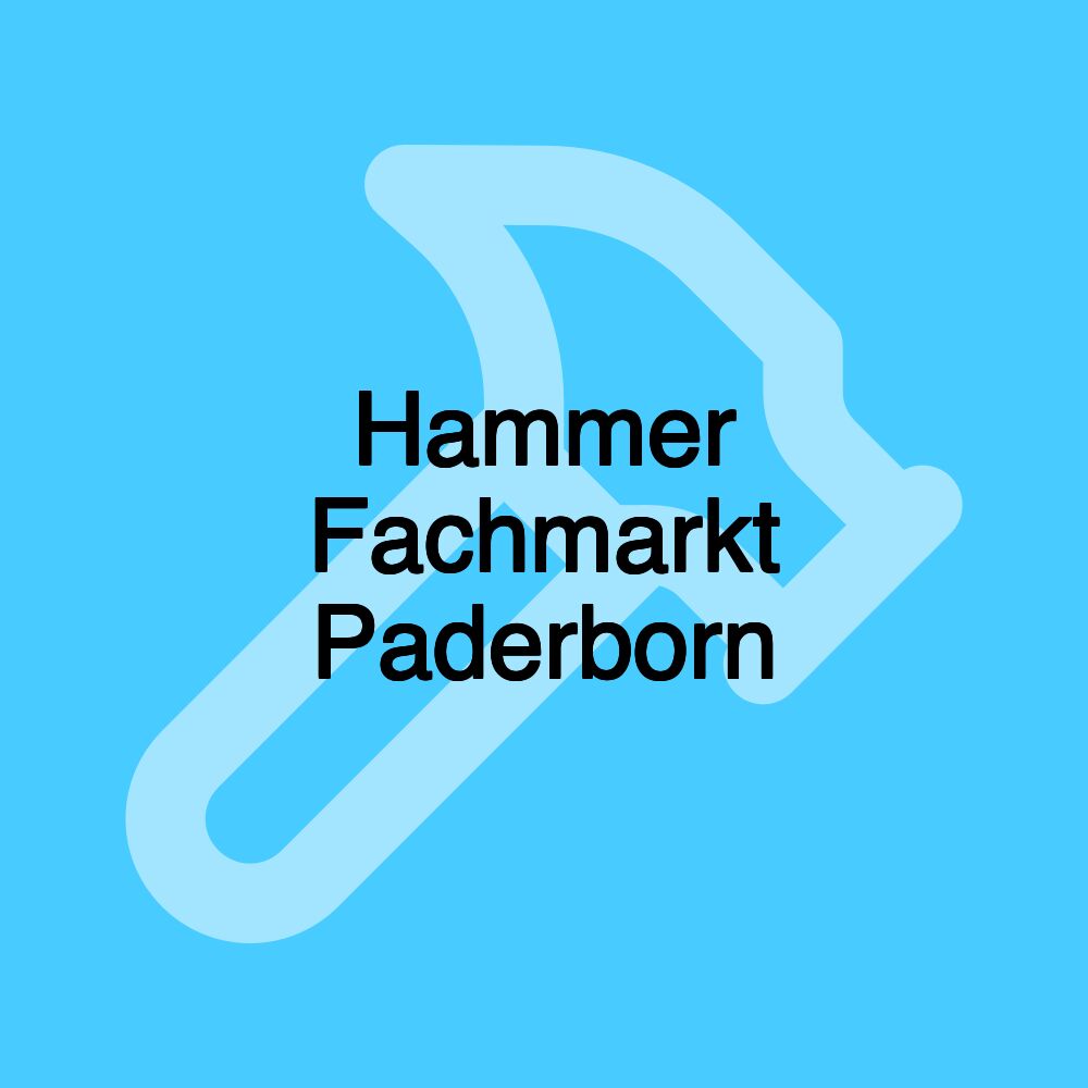 Hammer Fachmarkt Paderborn