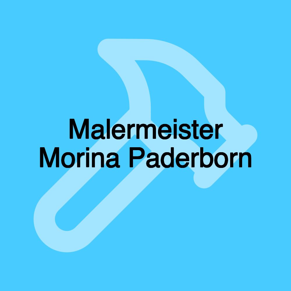 Malermeister Morina Paderborn