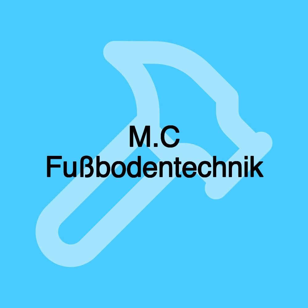 M.C Fußbodentechnik