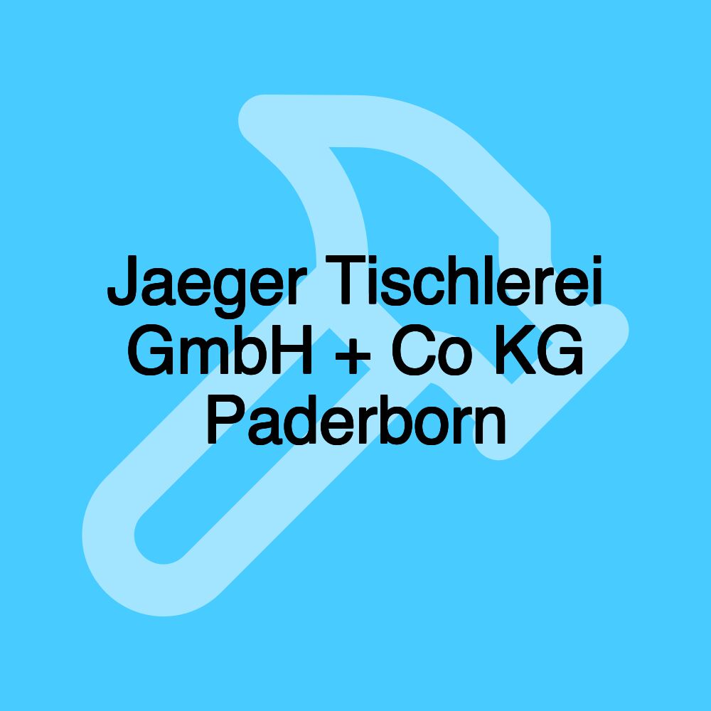 Jaeger Tischlerei GmbH + Co KG Paderborn