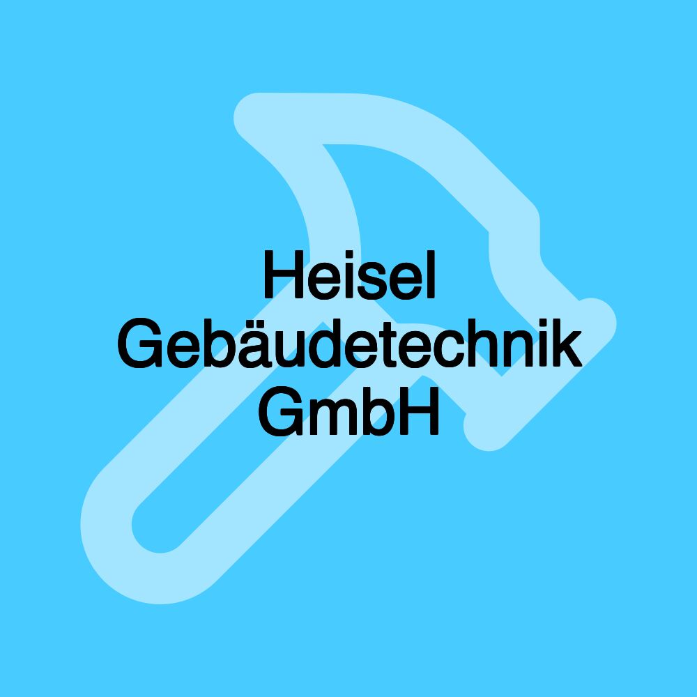 Heisel Gebäudetechnik GmbH