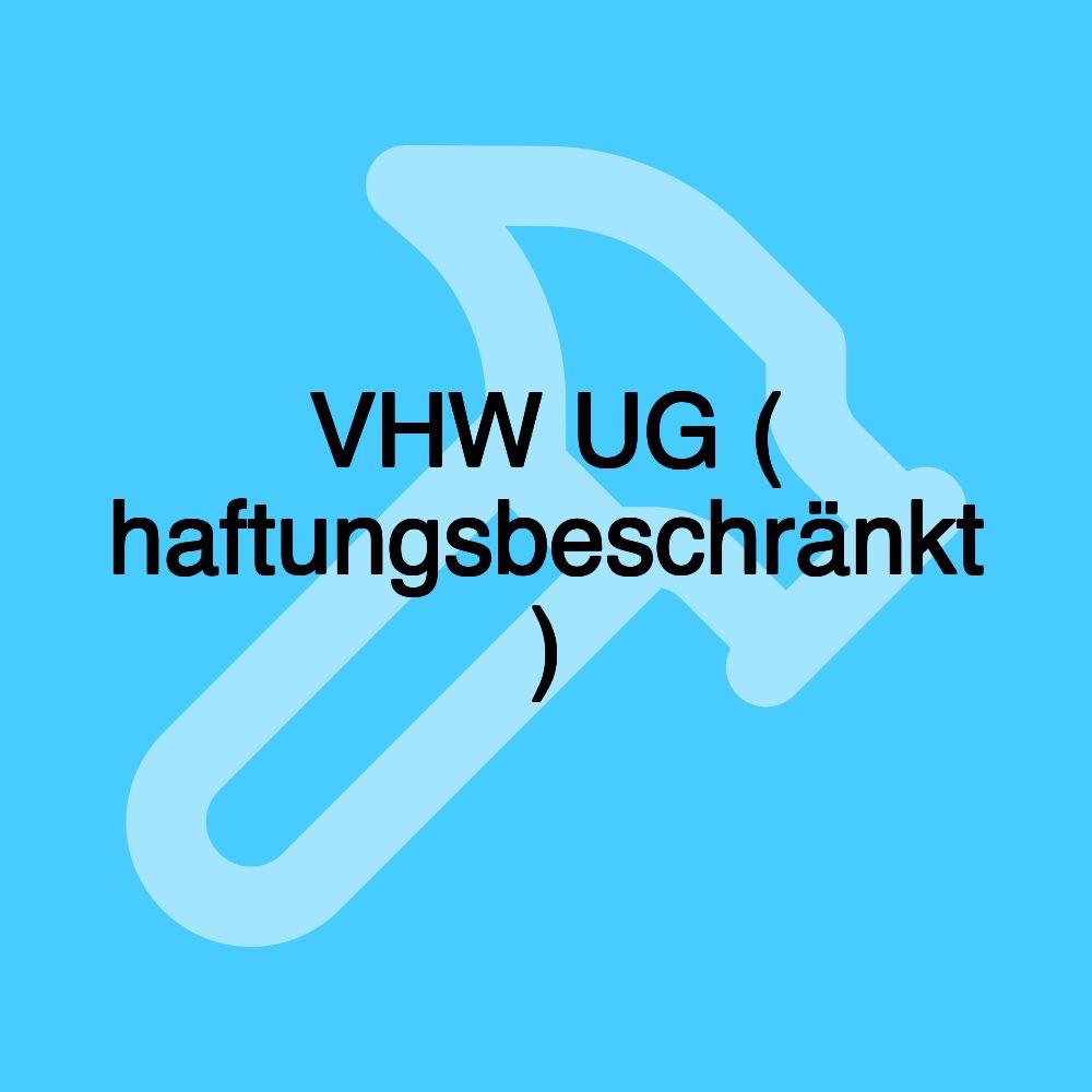 VHW UG ( haftungsbeschränkt )