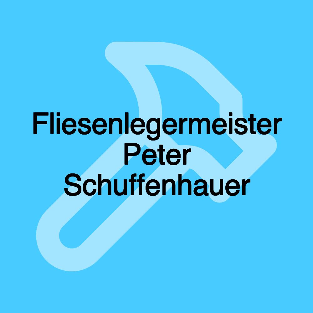 Fliesenlegermeister Peter Schuffenhauer