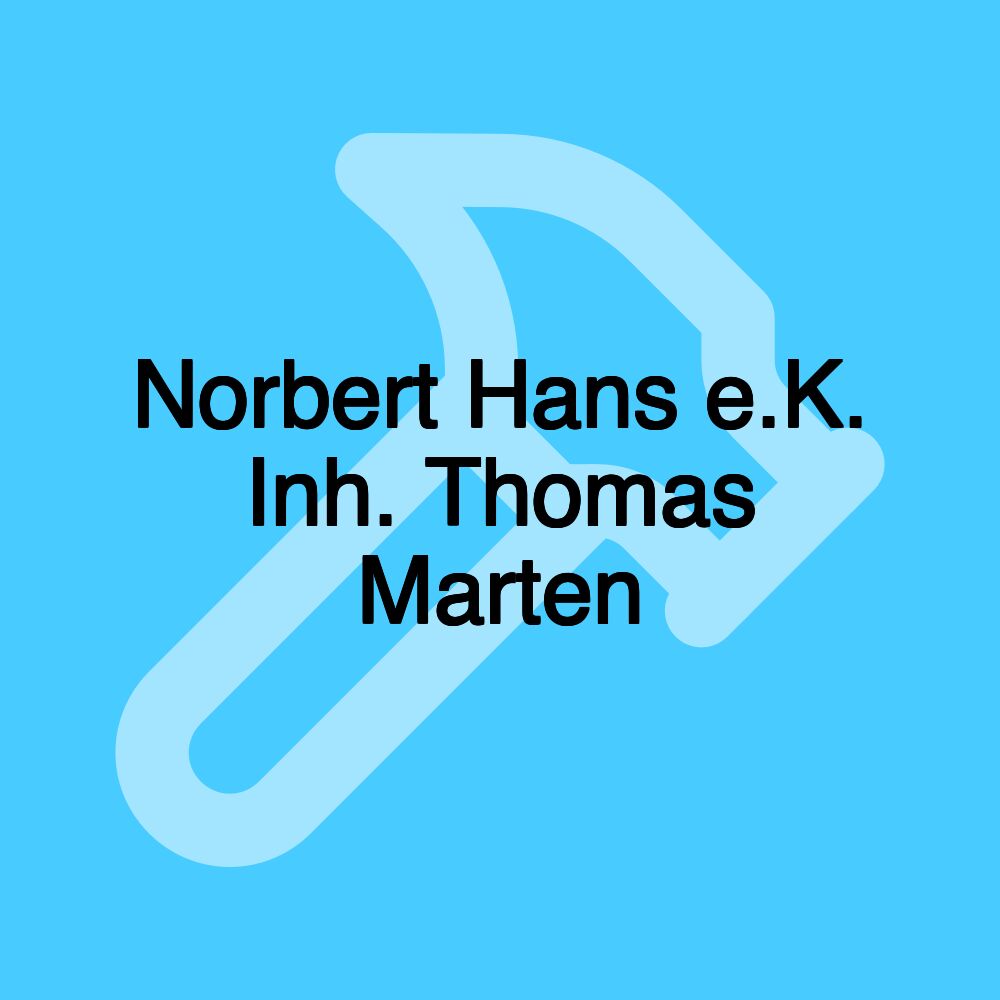 Norbert Hans e.K. Inh. Thomas Marten