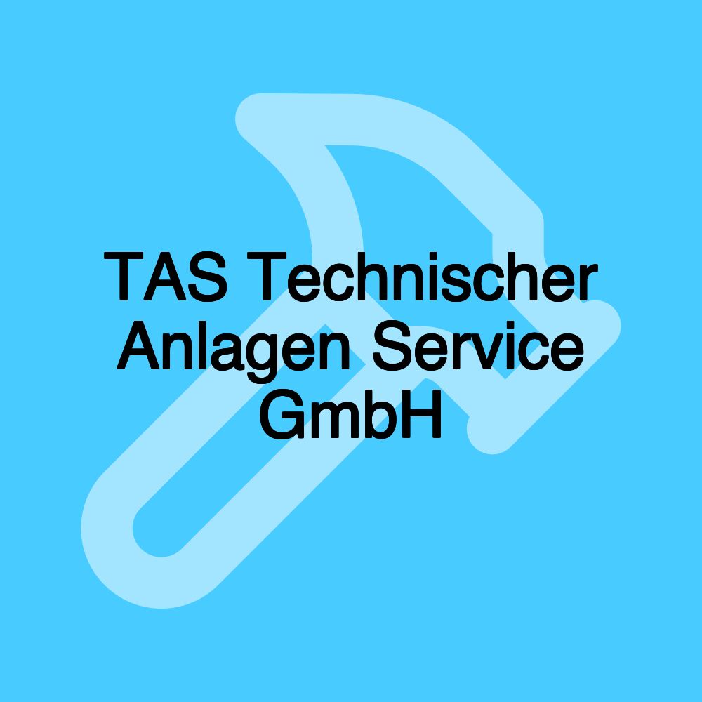 TAS Technischer Anlagen Service GmbH