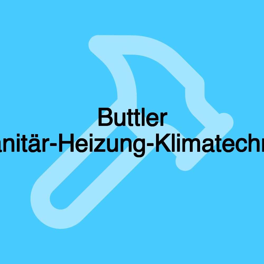 Buttler Sanitär-Heizung-Klimatechnik